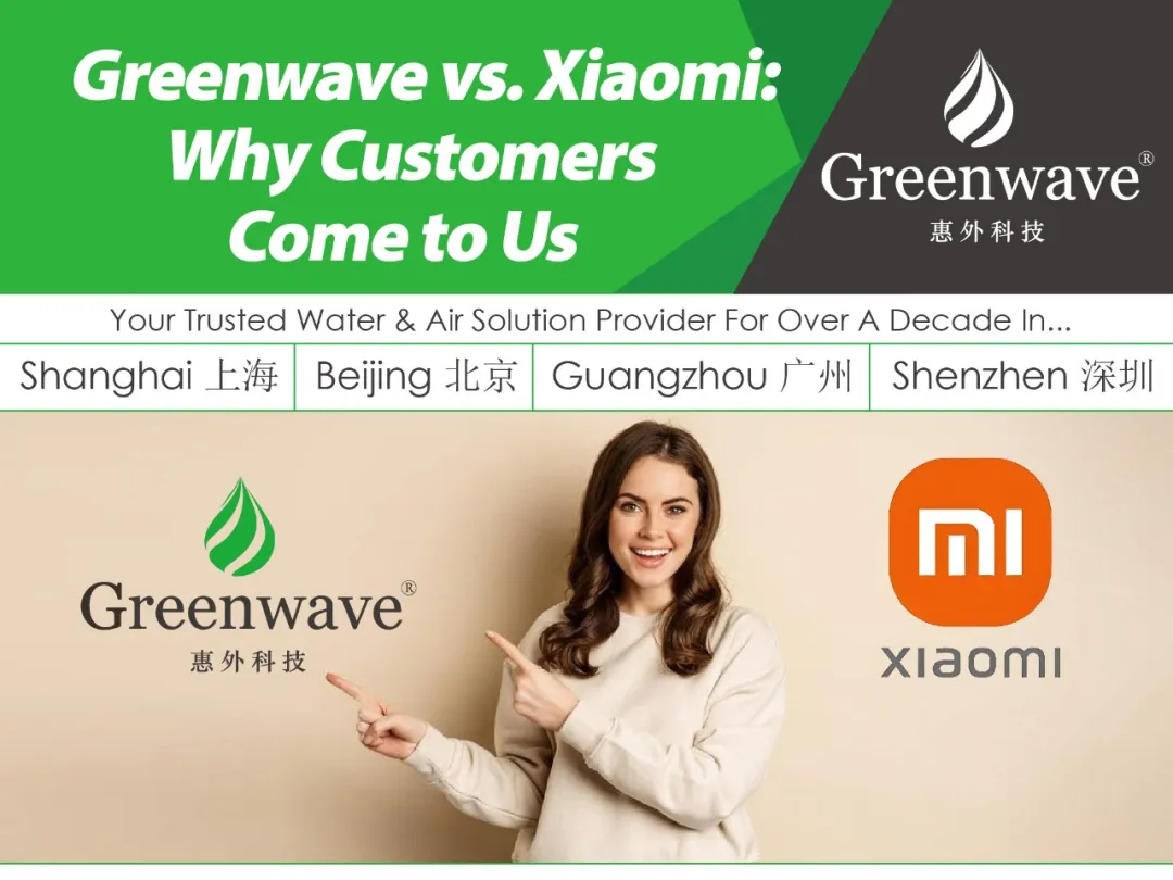 Greenwave vs. Xiaomi: Why Customers Come to Us
